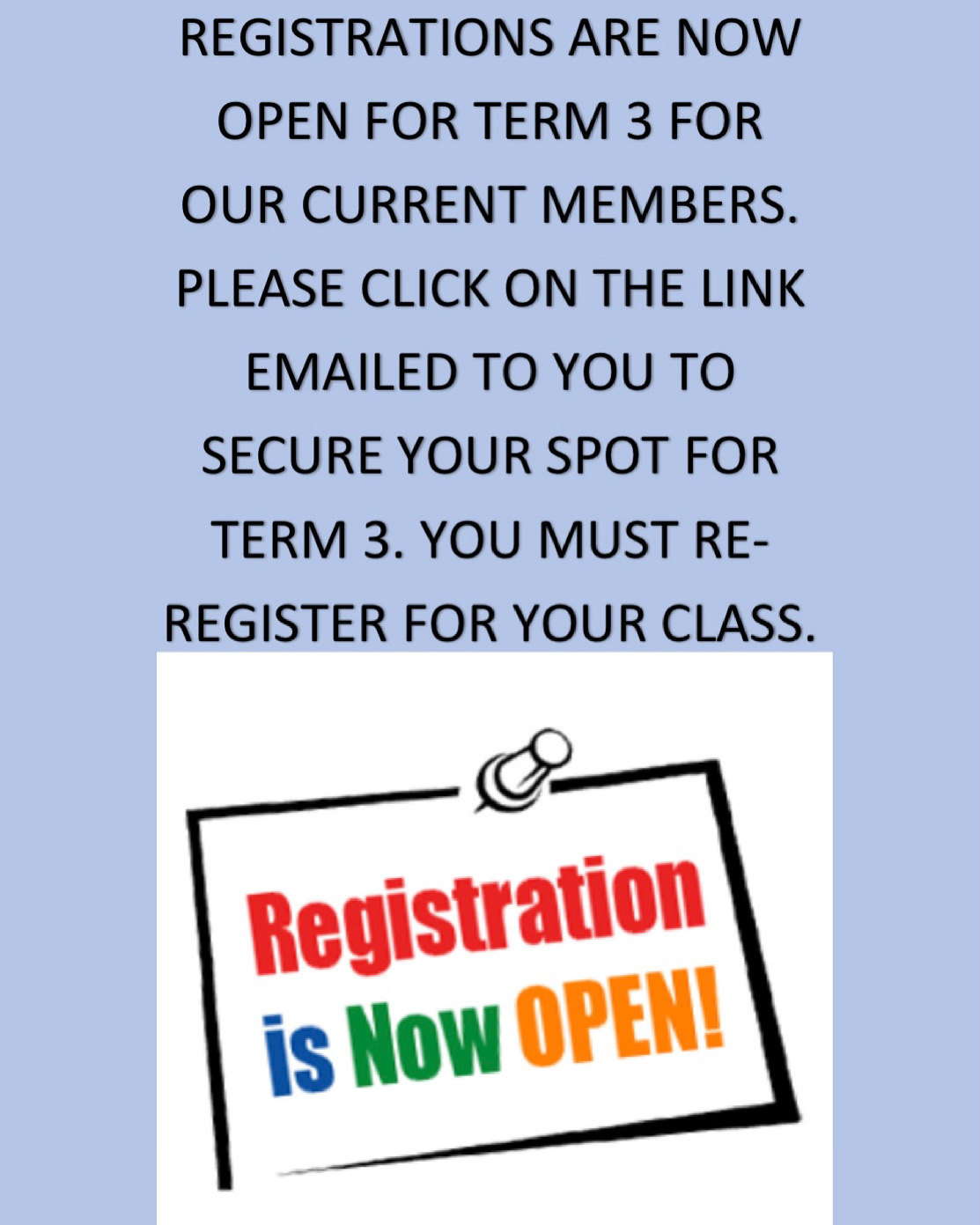 Registration for term 3 is now open